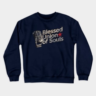 Blessed Union of Souls Vintage Crewneck Sweatshirt